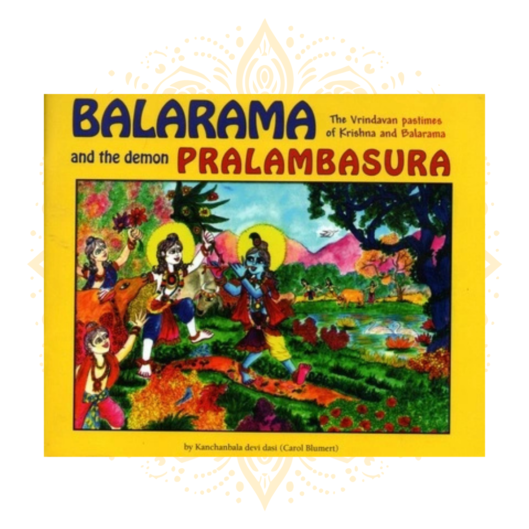 Balarama and the Demon Pralambasura - A Chldren's Book - Matchless Gifts