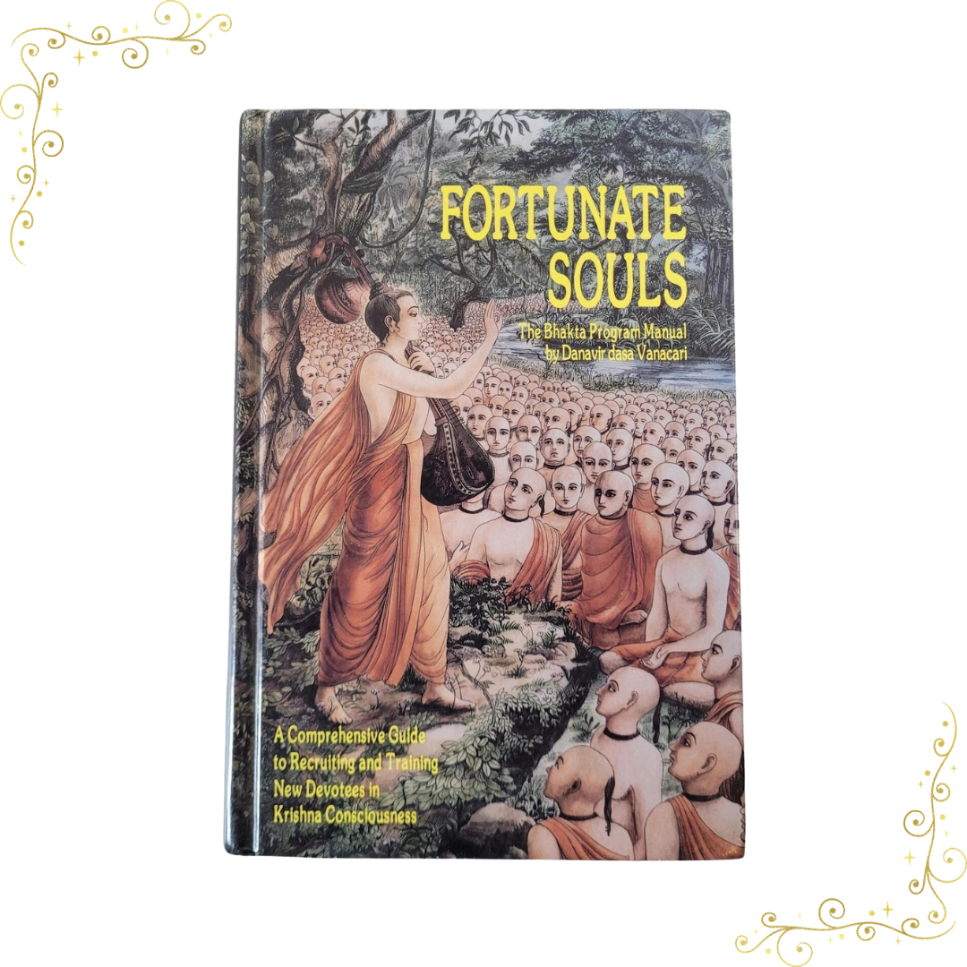 Fortunate Souls Hardcover Book – The Bhakta Program Manual - Matchless Gifts