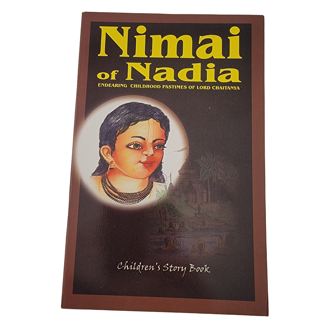 Nimai of Nadia: Endearing Childhood Pastimes of Lord Chaitanya – Children’s Storybook