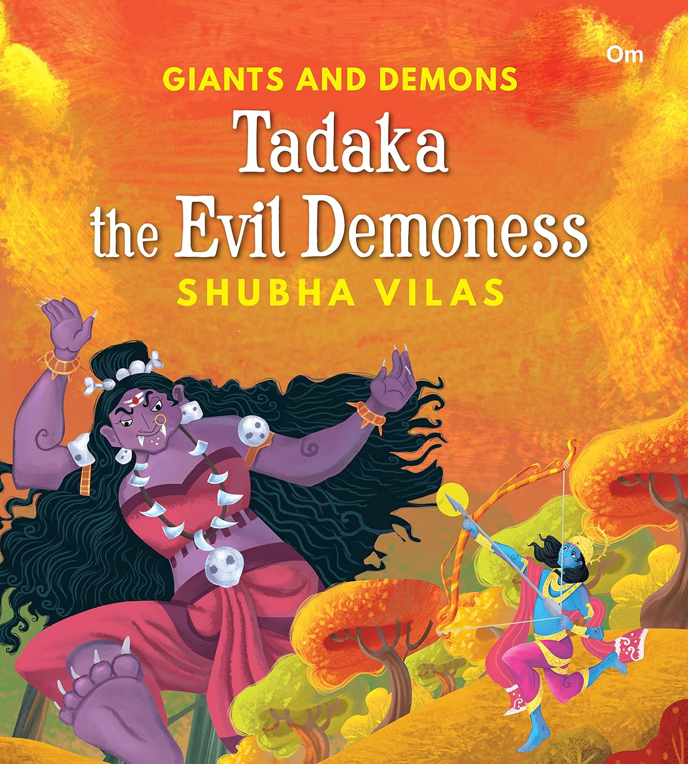 Giants and Demons: Tadaka the Evil Demoness by Shubha Vilas
