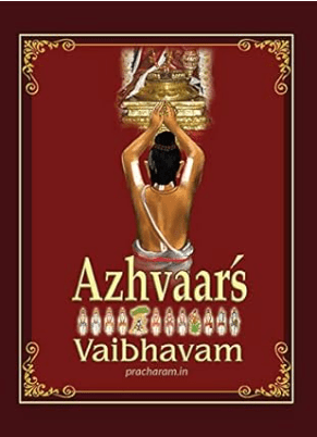 Azhwar Vaibhavam - Sriman Narayana's Glory Devotional Book - Matchless Gifts1