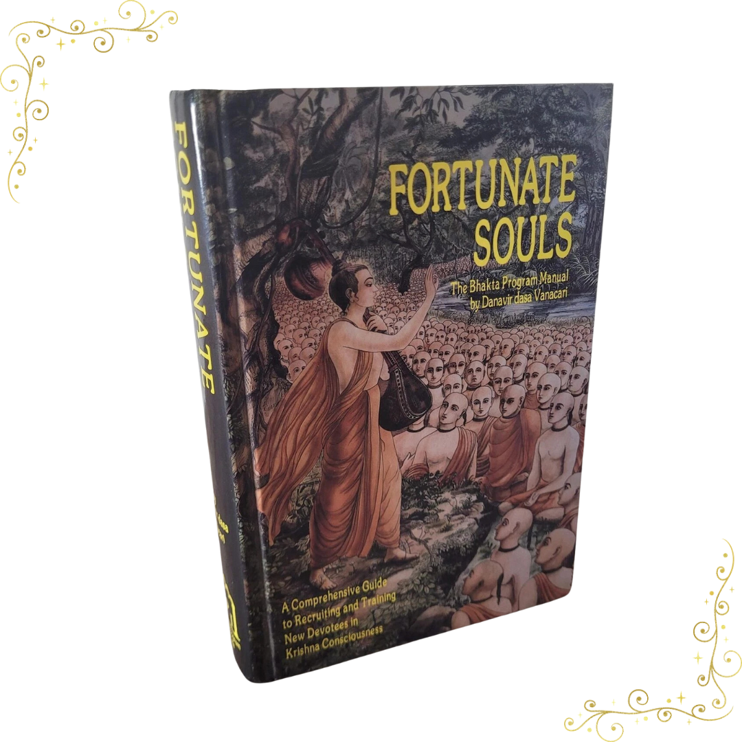 Fortunate Souls Hardcover Book – The Bhakta Program Manual - Matchless Gifts